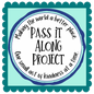 3 & 3 PASS IT ALONG PROJECT SUBSCRIPTION